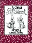 R. Crumb Sketchbook, Volume 8: Fall 1970 to Fall 1972