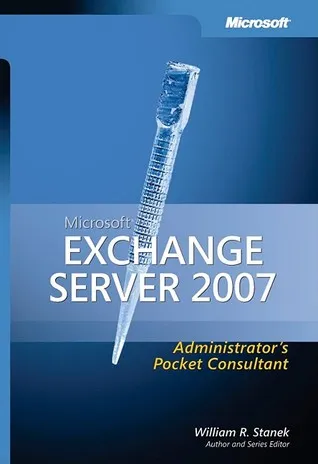 Microsoft® Exchange Server 2007 Administrator