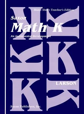 Saxon Math K Home Study Teachers Manual First Edition
