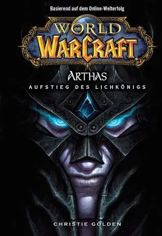 Arthas: Aufstieg des Lichkönigs