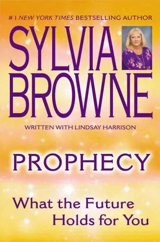 Prophecy: What the Future Holds for You
