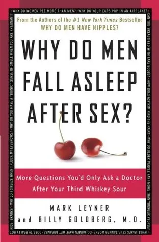 Why Do Men Fall Asleep After Sex? More Questions You'd Only Ask a Doctor After Your Third Whiskey Sour