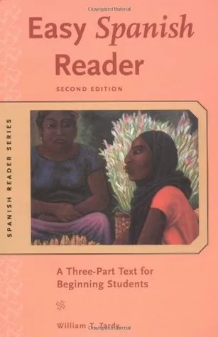 Easy Spanish Reader: A Three-Part Text for Beginning Students