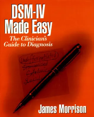 DSM-IV Made Easy: The Clinician