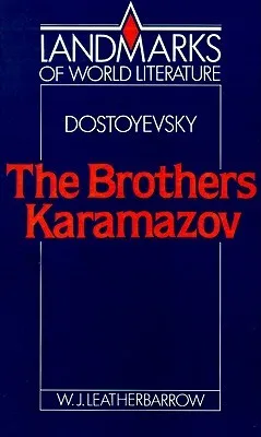 The Brothers Karamazov (Landmarks of World Literature)