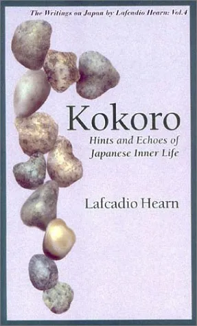 Kokoro: Hins and Echoes of Japanese Inner Life