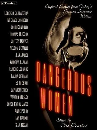 Dangerous Women: Original Stories from Today