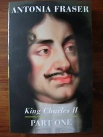 King Charles II (Part One)