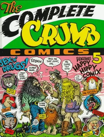 The Complete Crumb Comics, Vol. 5: Happy Hippy Comix