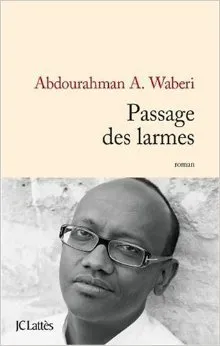 Passage Des Larmes (French Edition)