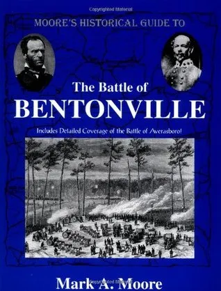 The Battle Of Bentonville