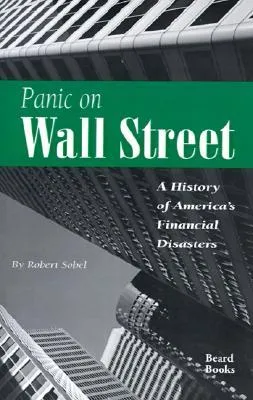 Panic on Wall Street: A History of America