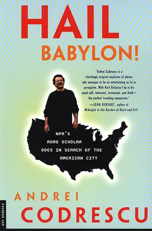 Hail Babylon! NPR's Road Scholar Goes in Search of the American City