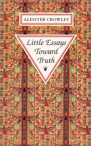Little Essays Toward Truth