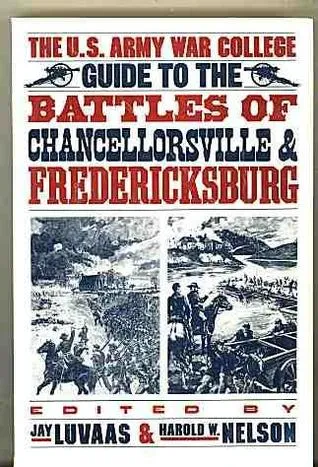 Guide to the Battle of Chancellorsville and Fredericksburg