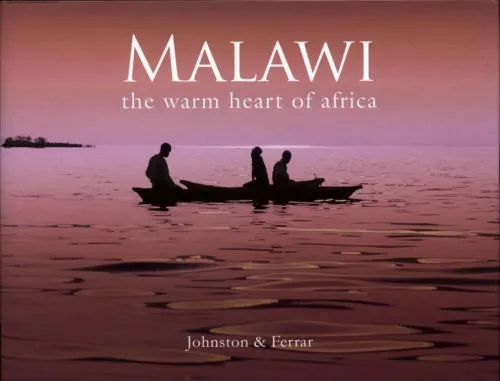 Malawi: The Warm Heart Of Africa
