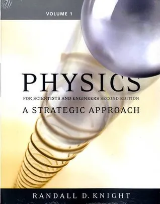 Physics for Scientists and Engineers: A Strategic Approach, Vol 1 (Chs 1-15) with MasteringPhysics (2nd Edition)