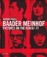 Baader Meinhof: Pictures on the Run 67-77