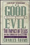 For Good and Evil: The Impact of Taxes on the Course of Civilization