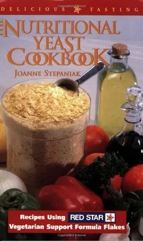 The Nutritional Yeast Cookbook: Featuring Red Star