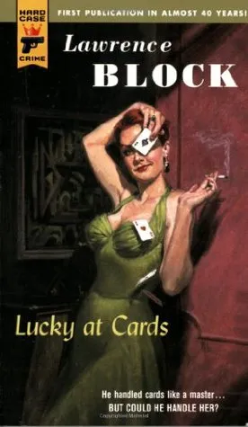 Lucky at Cards (Hard Case Crime #28)