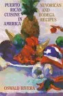 Puerto Rican Cuisine in America: Nuyorican and Bodega Recipes