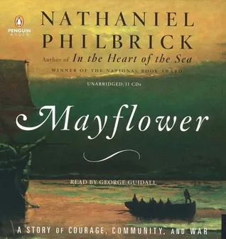 Mayflower: A Story of Courage, Community, and War