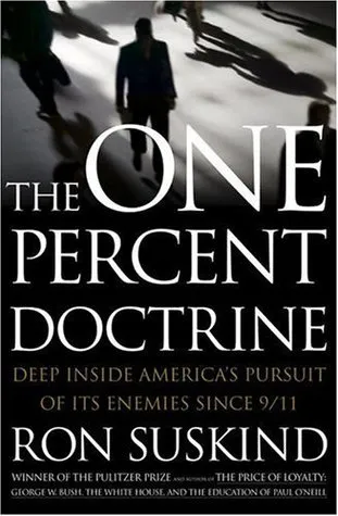 The One Percent Doctrine: Deep Inside America