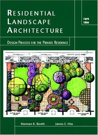 Residential Landscape Architecture: Design Process for the Private Residence (4th Edition)