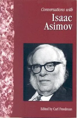 Conversations with Isaac Asimov