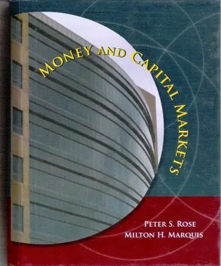 Money and Capital Markets + Powerweb: Ethics in Finance + S&P Bind-In Card (McGraw-Hill/Irwin Series in Finance, Insurance, and Real Est)