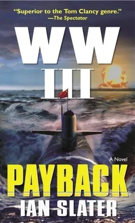 WW III: Payback: A Novel