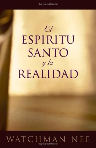 El Espiritu Santo Y La Realidad/The Holy Spirit And The Reality (Spanish Edition)