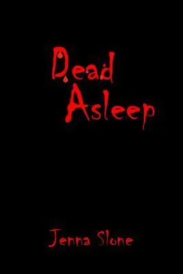 Dead Asleep
