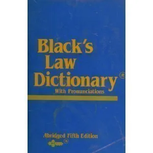 Black's Law Dictionary: Definitions of the Terms and Phrases of American and English Jurisprudence, Ancient and Modern