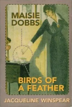 Maisie Dobbs and Birds of a Feather