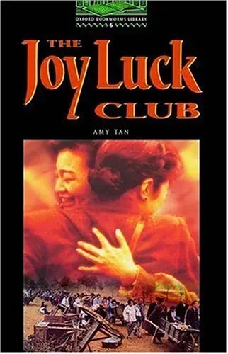 The Joy Luck Club (Oxford Bookworms Library: Stage 6 Reader)