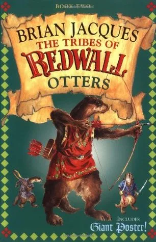 Tribes Of Redwall:  Otters