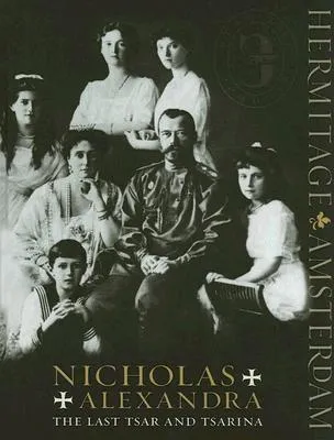 Nicholas and Alexandra: The Last Tsar and Tsarina