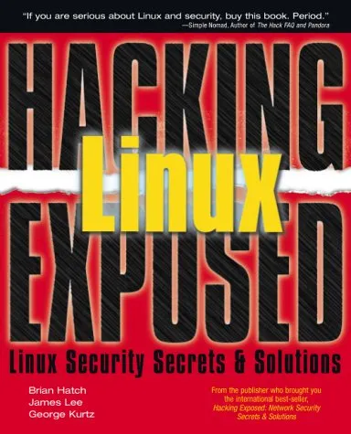 Hacking Linux Exposed: Linux Security Secrets & Solutions