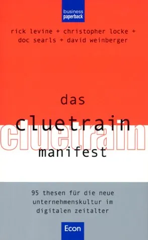 Das Cluetrain Manifest