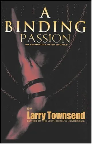 A Binding Passion & Other Sm Stories