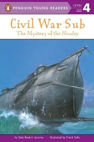 Civil War Sub: The Mystery of the Hunley