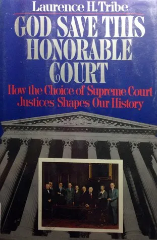 God Save this Honorable Court: How the Choice of Justices Shapes Our History