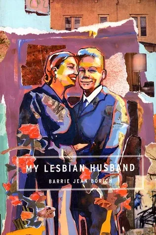My Lesbian Husband: Landscapes of a Marriage