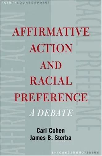 Affirmative Action and Racial Preferences: A Debate