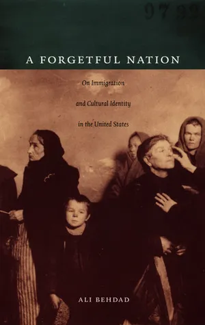 A Forgetful Nation: On Immigration and Cultural Identity in the United States
