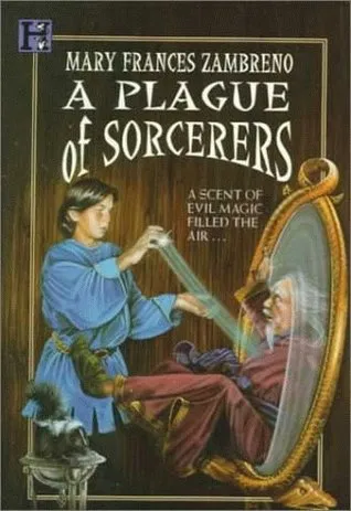 A Plague of Sorcerers: A Magical Mystery