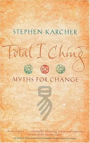 Total I Ching: Myths for Change