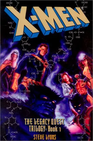 X-Men: The Legacy Quest Trilogy: Book 1